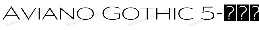 Aviano Gothic 5字体转换